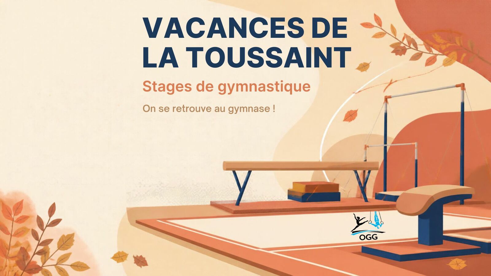 Les stages de gym OGG pendant les vacances scolaires