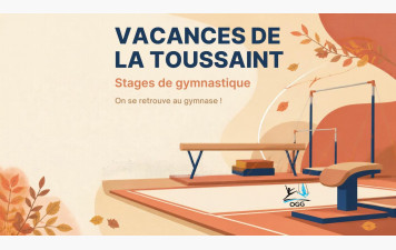 Les stages de gym OGG pendant les vacances scolaires
